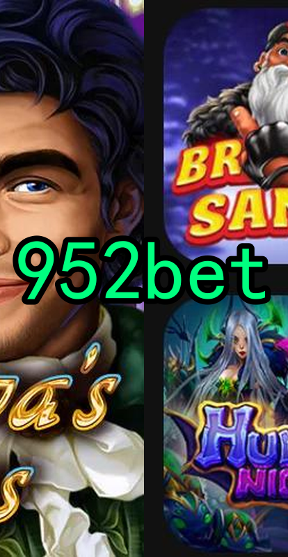 952bet.Com - Caça-Níqueis Online Cassino